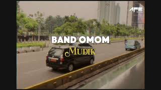 Band OmOm - Mudik (Official Lyric Video)