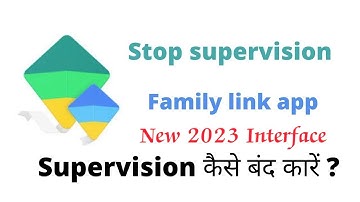 How to stop supervision of family link app or how to remove parental lock New interface new method