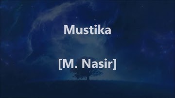 M. NASIR - Mustika - Lirik / Lyrics On Screen