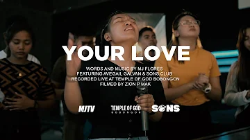 MJ Flores TV | Your Love (Ang Gugma Mo) | Official Live Video