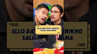 Ello And Chicco Jerikho Sell Each Others Namesello chiccojerikho gofarhilman pwk shorts