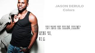 Download Lagu JASON DERULO - COLORS  (LYRICS) MP3 Download Lagu JASON DERULO - COLORS  (LYRICS) MP3