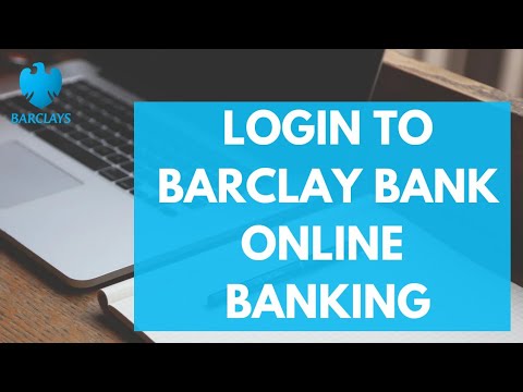 Barclays Bank Login: How to Login to Barclays Bank Online Banking Account