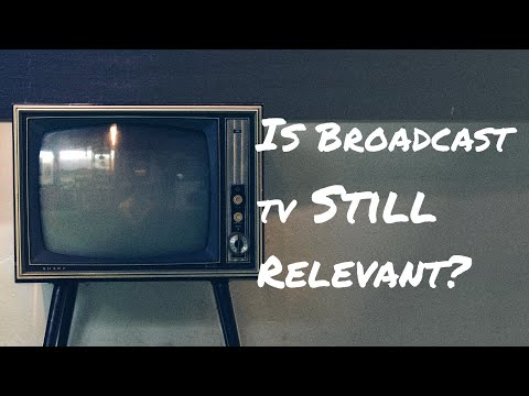 Is Broadcast TV 📺 Still Relevant?
