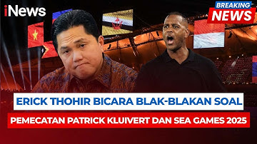 Patrick Kluivert Dipecat, Erick Thohir: Beri Saya Waktu Dua Hari Lagi | Breaking News (16/10)