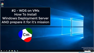 #2 - WDS  with VM