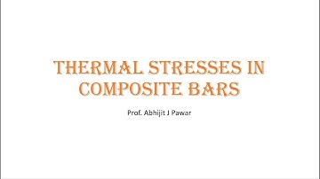 Thermal stresses in composite bar
