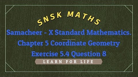 Chapter 5 Coordinate Geometry Exercise 5.4 Question 8