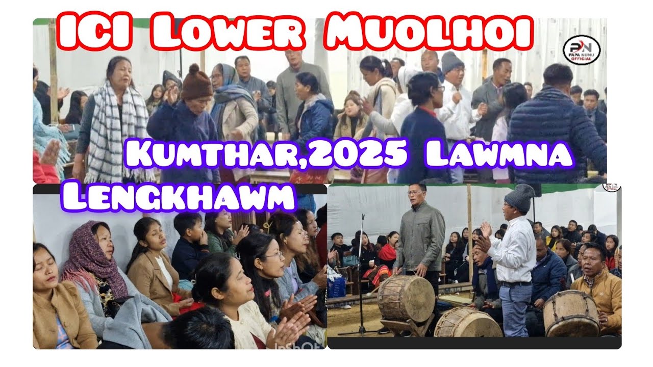 ICI Lower Muolhoi/Kumthar 2025 Lawmna Lengkhawm/Lower Muolhoi 1-01-25
