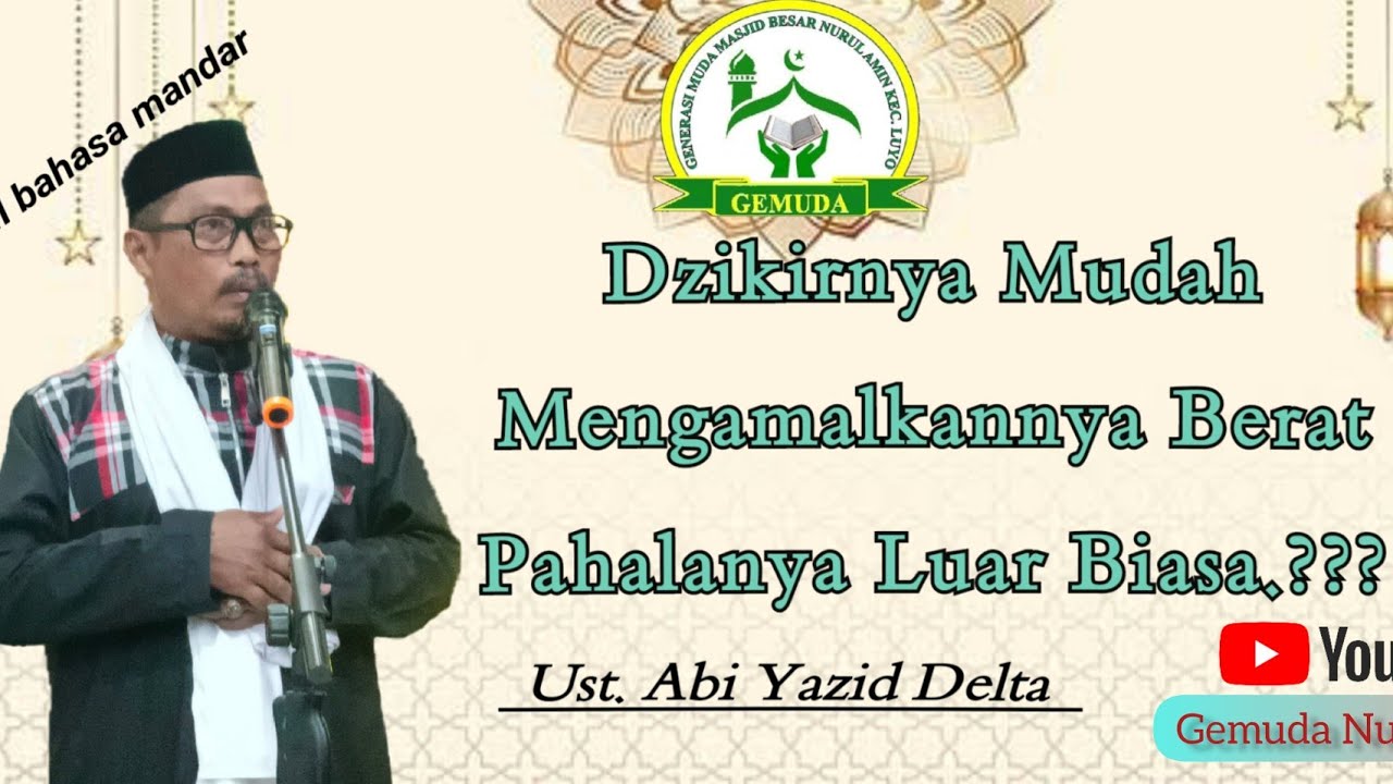 ceramah Full Bahasa Mandar Oleh Ust. Abi Yazid Delta
