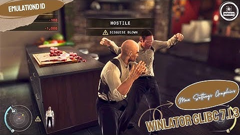 HITMAN ABSOLUTION ANDROID | WINLATOR GLIBC 7.1.3 (SETTINGS+LINKS)