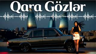 Qara gözlər NEW VERSION - EDM Deep House (Azeri Bass Remix)