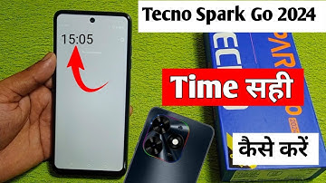 tecno spark go 2024 me time sahi kaise kare | how to set time tecno spark go 2024