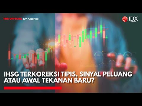 [FULL] IHSG Terkoreksi Tipis, Sinyal Peluang atau Awal Tekanan Baru? | MARKET BUZZ