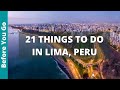 Lima peru travel guide 21 fun things to do in lima