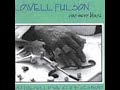 Lowell Fulson -- One More Blues