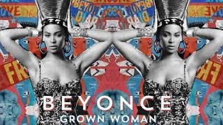 Beyoncé - Grown Woman