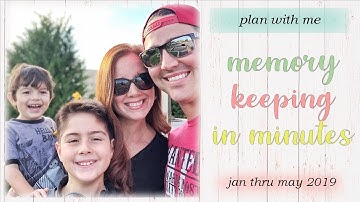 Plan with Me - Memory Keeping in Minutes in my Classic Happy Planner (Jan through May 2019)