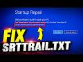 How To Fix C:\Windows\System32\Logfiles\Srt\SrtTrail.txt Error