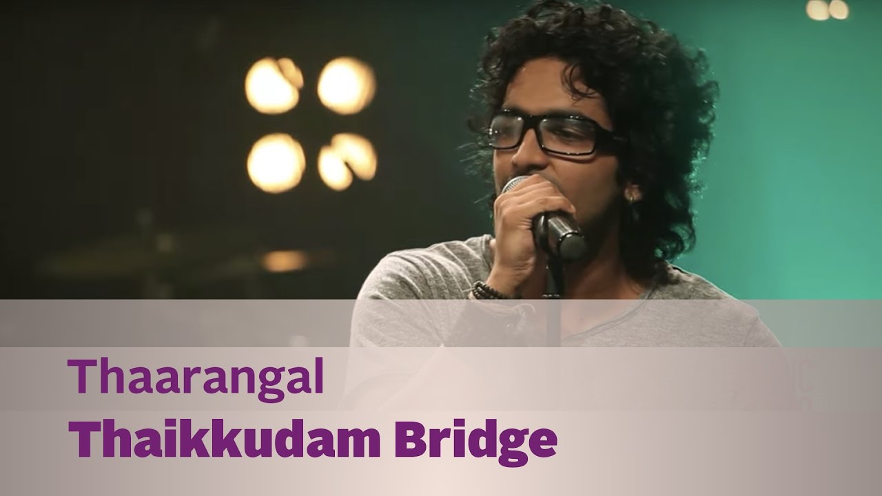 Thaarangal   Thaikkudam Bridge   Music Mojo Season 3   Kappa TV