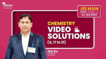 JEE-Main 2023 Video Solutions | Paper-1, Shift-1 (Memory Based) | Chemistry | Q17 TO Q21