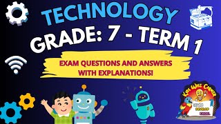 Grade 7 Term 1 | Technology Exam Questions & Answers