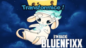 TRANSFORMICE - Bluenfixx [I