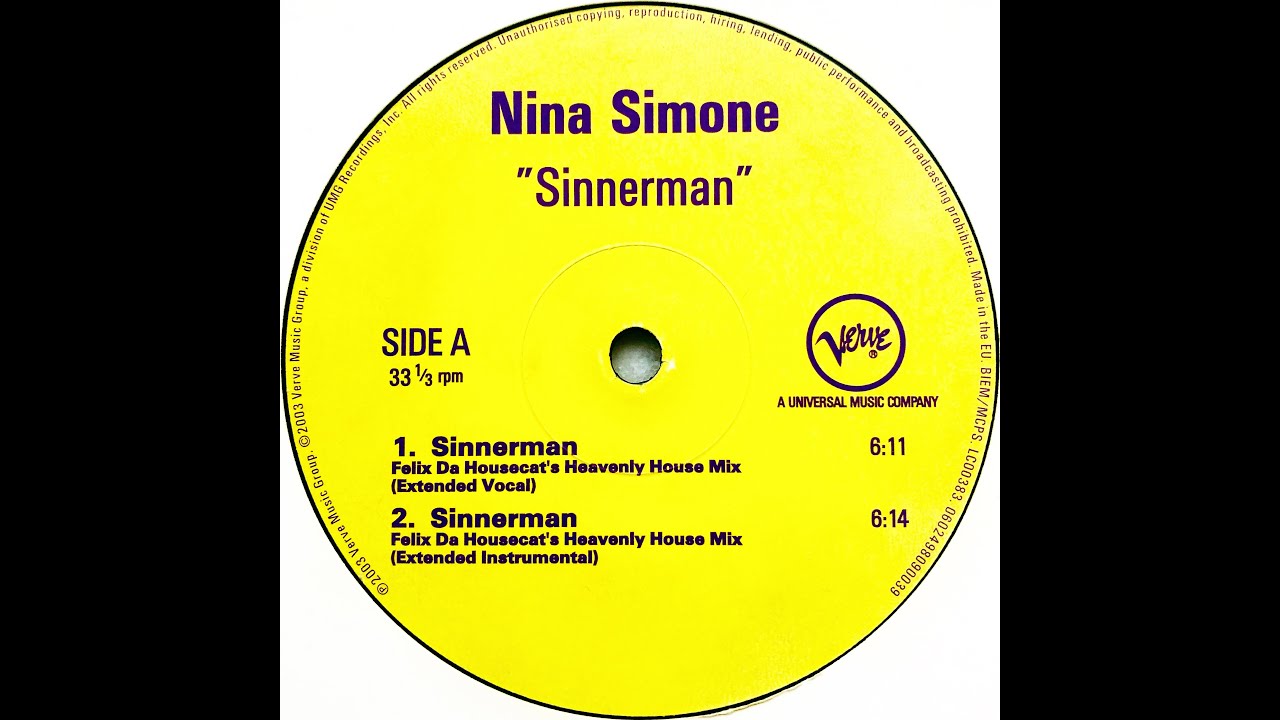 Nina Simone • Sinnerman (Felix Da Housecat's Heavenly House Mix