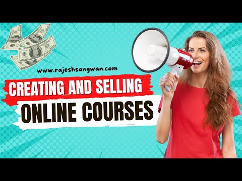 Creating and Selling Online Courses | How to sell online course
