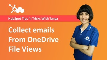 Collect emails on OneDrive Files from HubSpot | Tanya
