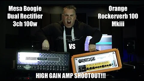Mesa Boogie Dual Rectifier 3ch 100w vs Orange Rockerverb 100 Mkiii |HIGH GAIN Amp Shootout