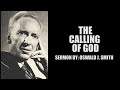 The Calling Of God Sermon By Oswald J Smith Life Changing Message By Trusted Christian Leaders The Calling Of God Sermon By Oswald J Smith Life Changing Message By Trusted Christian Leaders