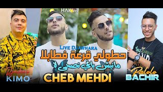 Cheb Mehdi 2023 Hatouli 9ar3a F Tabla مانيش باغي نصحى لا © Avec Bachir Palolo (Live DJAWHARA+) Resimi