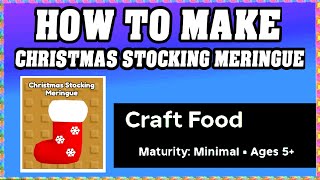 How To Make CHRISTMAS STOCKING MERINGUE in CRAFT FOOD ROBLOX [Unlock New Recipe] [walkthrough]