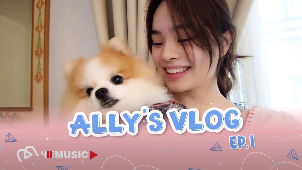 ALLY's VLOG EP.1 : อยู่บ้าน 1 วันกับแอลลี่ และน้องเอพริล