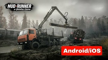 MudRunner Mobile - Android Gameplay - First Look