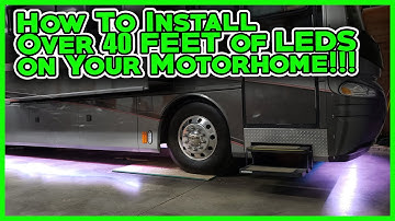 How To Install over 40 FEET of Boogey Light LED Strips on your Motorhome, RV or Camper