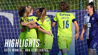 🎬 Highlights RSCA Women - KAA Gent Ladies: 5-2