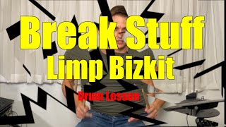 Break Stuff Drum Lesson - Limp Bizkit