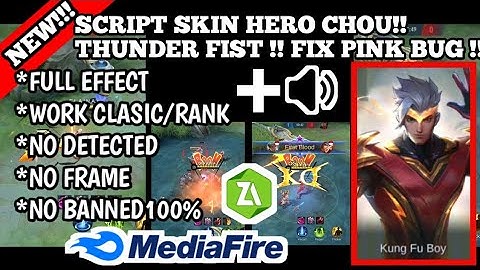 SCRIPT SKIN HERO CHOU "THUNDER FIST" !! NEW PATCH MATHILDA !! | FIX PINK BUG !! - MLBB
