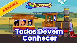 Todos Devem Conhecer - 3 Palavrinhas - Karaokê Volume 9 [OFICIAL]