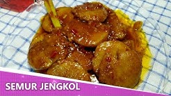 Cara Mudah Membuat Semur Jengkol yang Empuk dan Enak - Durasi: 6.55. 