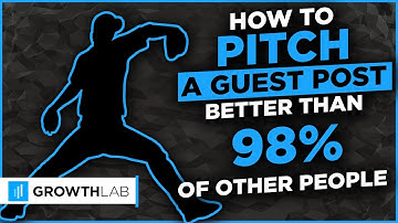 How to pitch a guest post better than 98% of other people (2/2)