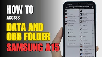 How to access Data and OBB folder & transfer files on Samsung Galaxy A15