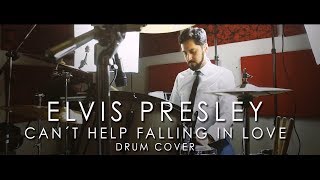 Can´t help Falling in Love - Elvis Presley - Drum Cover by Alvaro Pruneda