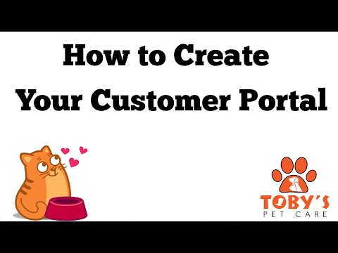 How to Create Your Customer Portal & Schedule Visits