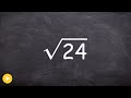 How to Simplify the Square Root of a Non Square Number