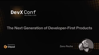 The Next Generation of Developer-First Products - Zeno Rocha screenshot 5