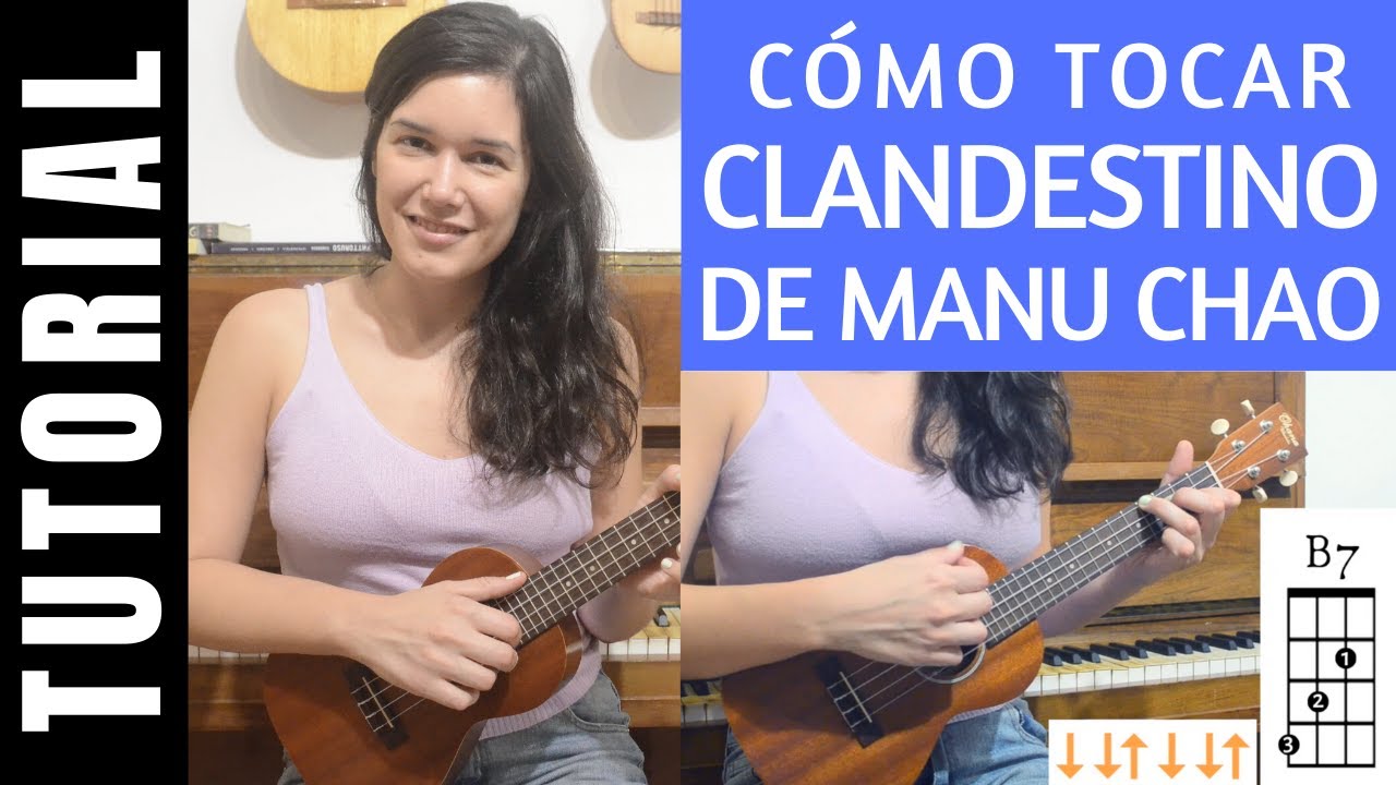 cómo tocar CLANDESTINO de MANU CHAO en ukelele tutorial acordes