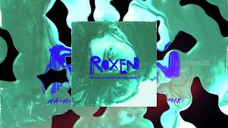 Roxen - Cenusa (NA-NO &amp; Cristi Nitzu Remix)